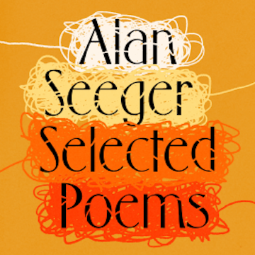 Alan Seeger: The Selected Poetry audiobook, Alan Seeger