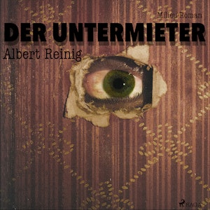 Der Untermieter - Milieu-Roman