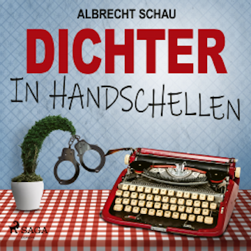 Dichter in Handschellen