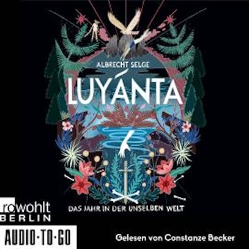 Luyánta - Das Jahr in der Unselben Welt (ungekürzt)