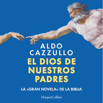 El dios de nuestros padres audiobook, Aldo Cazzullo