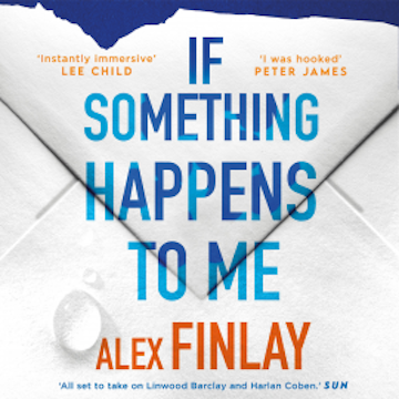 If Something Happens to Me audiobook, Alex Finlay