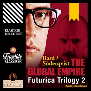 The Global Empire - Futurica Trilogy 2