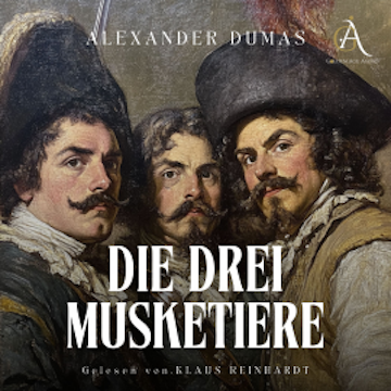Die drei Musketiere - Hörbuch Klassiker