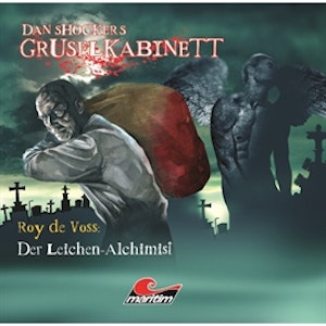 Der Leichen-Alchimist (Dan Shockers Gruselkabinett)