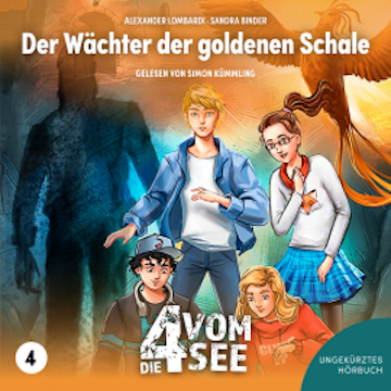 Der Wächter der goldenen Schale audiobook, Alexander Lombardi