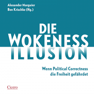 Die Wokeness-Illusion