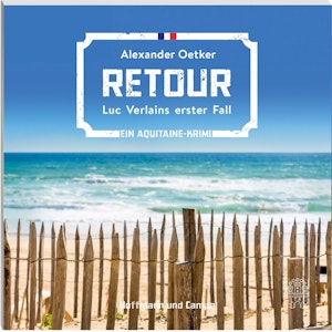 Retour - Luc Verlains erster Fall (Luc Verlain 1)