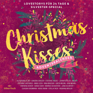 Christmas Kisses. Ein Adventskalender