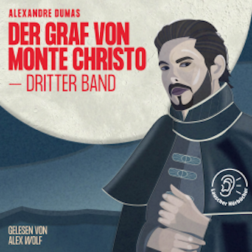 Der Graf von Monte Christo (Dritter Band)