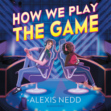 How We Play the Game audiobook, Alexis Nedd