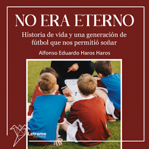 No era eterno, Alfonso Eduardo Haros Haros