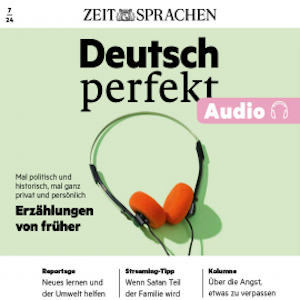 Deutsch lernen Audio – Erzählungen von früher