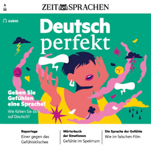 Deutsch lernen Audio - Geben Sie Gefühlen eine Sprache!