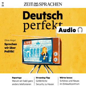 Deutsch lernen Audio – Sprechen wir über Politik!