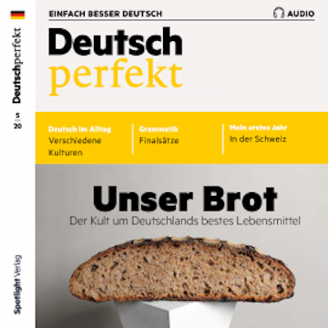 Deutsch lernen Audio - Unser Brot