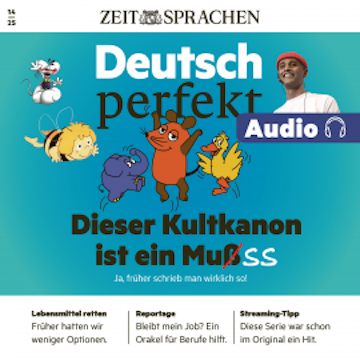 Deutsch perfekt Audio - Dieser Kultkanon ist ein Muß audiobook, Alia Begisheva