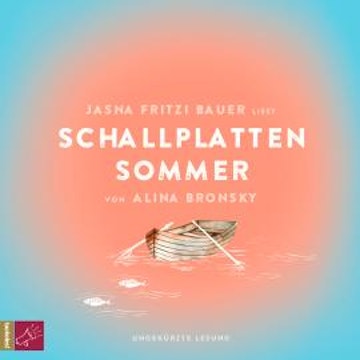 Schallplattensommer (Ungekürzt)