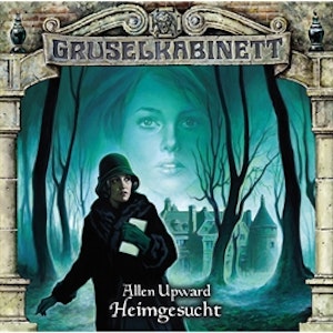 Heimgesucht (Gruselkabinett 83)