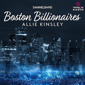 Der Sammelband - Boston Billionaires, Band 4 (ungekürzt) audiobook, Allie Kinsley
