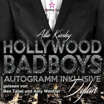 Dylan - Hollywood BadBoys - Autogramm inklusive, Band 1 (Ungekürzt)