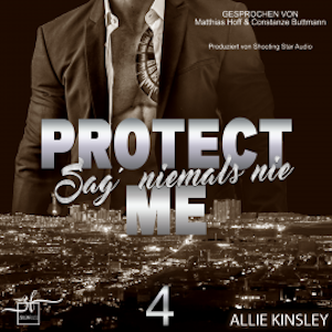 Protect Me - Sag' niemals nie