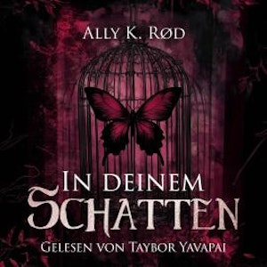 In deinem Schatten (ungekürzt), Ally K. Rød