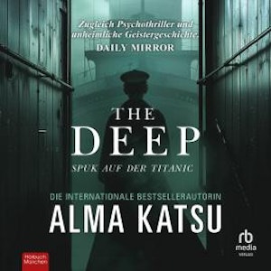 The Deep - Spuk auf der Titanic, Alma Katsu