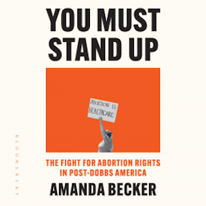 You Must Stand Up, Amanda Becker