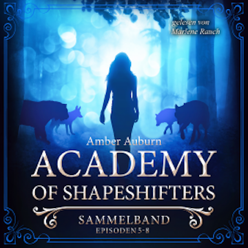 Academy of Shapeshifters - Sammelband 2