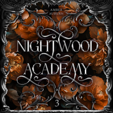 Nightwood Academy 3 audiobook, Amber Auburn