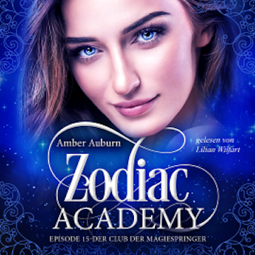 Zodiac Academy, Episode 15 - Der Club der Magiespringer