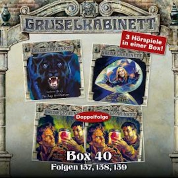 Gruselkabinett, Box 40: Folgen 157, 158, 159