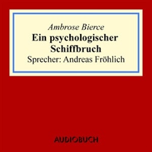 Ein psychologischer Schiffbruch