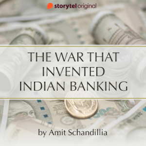 The War that invented Indian Banking