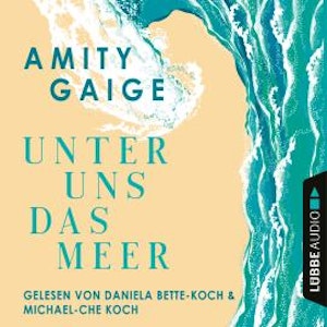 Unter uns das Meer (Gekürzt)