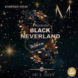 Black Neverland: das Ende in uns, Ana D. Rocky