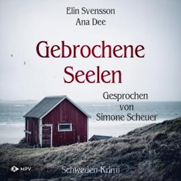 Gebrochene Seelen: Schweden Krimi (ungekürzt)