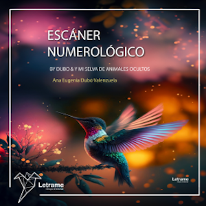 Escáner numerológico By Dubo & mi selva de animales ocultos.