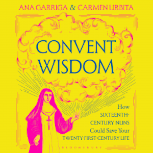 Convent Wisdom, Ana Garriga