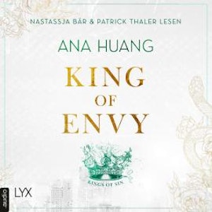 King of Envy - Kings of Sin, Teil 5 (Ungekürzt), Ana Huang