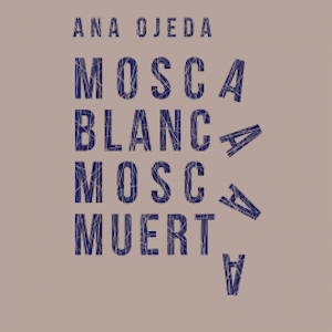 Mosca blanca, mosca muerta