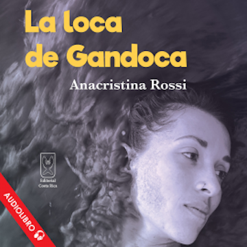 La loca de Gandoca