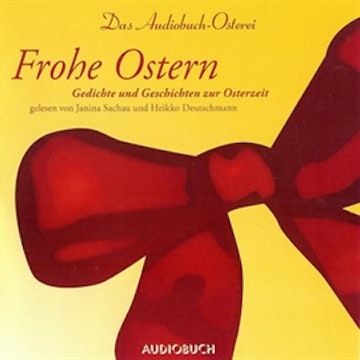 Frohe Ostern - Das Audiobuch-Osterei