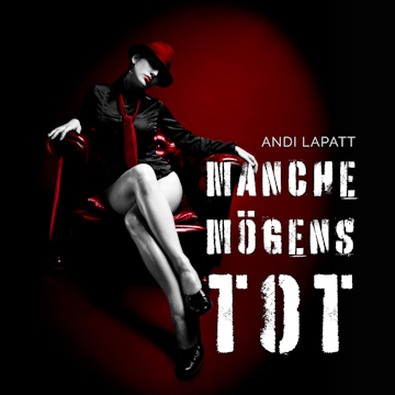 Manche mögens tot