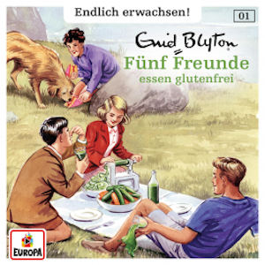 Folge 01: Fünf Freunde essen glutenfrei