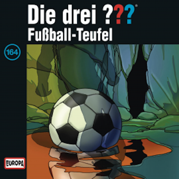 Folge 164: Fußball-Teufel