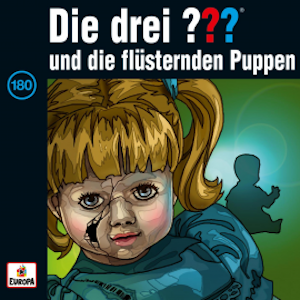 Folge 180: Die drei ??? und die flüsternden Puppen