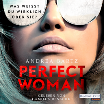 Perfect Woman – Was weißt du wirklich über sie? -