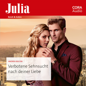 Verbotene Sehnsucht nach deiner Liebe audiobook, Andrea Bolter